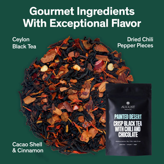 August Uncommon | Painted Desert | Chocolate Chili Black Tea